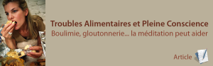 Troubles Alimentaires et Pleine Conscience