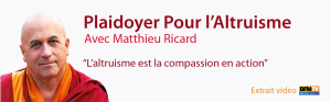 Plaidoyer pour l’Altruisme Avec Matthieu Ricard