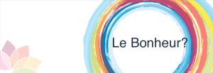 Qu'est Ce Que le Bonheur?