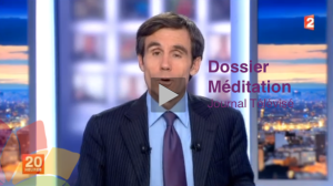Méditation en Pleine Conscience au Journal Télévisé