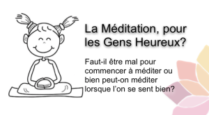 La Méditation Pour les Gens Heureux?