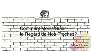 Comment Moins Subir l’Influence de Nos Proches