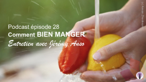 Comment Bien Manger Pour Se Sentir Bien? Entretien avec Jérémy Anso