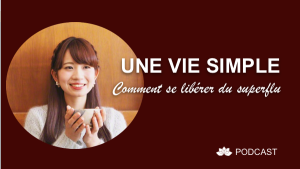 Une Vie Simple: Comment Se Libérer du Superflu