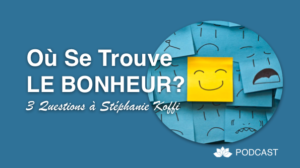 Où Se Trouve Le Bonheur?