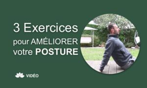 3 Exercices Pour Améliorer Votre Posture