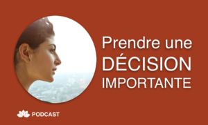 Comment Prendre Une Décision Importante