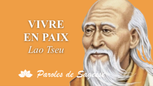 Vivre en Paix - Lao Tseu