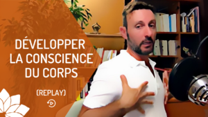 Développer la Conscience du Corps