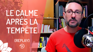 Le Calme Après le Tempête - Persévérer en Méditation