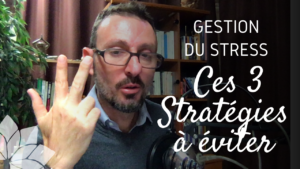 Gestion du Stress : Ces 3 Stratégies À Éviter