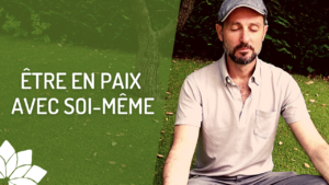 Être En Paix Avec Soi-Même