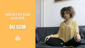 Méditation Guidée Du Soir