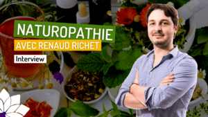 La Naturopathie avec Renaud Richet