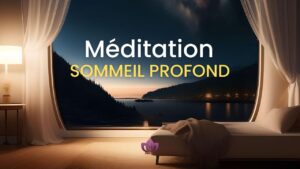 Méditation pour Dormir